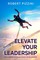 Elevate Your Leadership