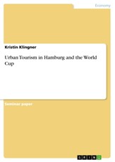 Klingner, K: Urban Tourism in Hamburg and the World Cup