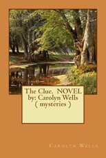 The Clue. NOVEL by