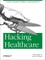 Hacking Healthcare