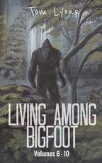 Living Among Bigfoot