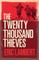 The Twenty Thousand Thieves