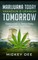 Marijuana Today Vanadium & Uranium Tomorrow