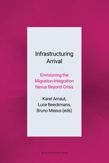 Infrastructuring Arrival