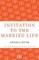 Invitation to the Married Life