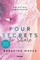 Four Secrets to Share: English Edition