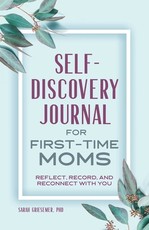 Self-Discovery Journal for First-Time Moms