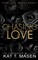 T. Masen, K: Chasing Love