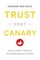 Trust Your Canary