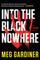 Into the Black Nowhere