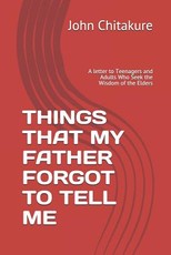 Things That My Father Forgot to Tell Me