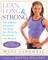 Lean, Long & Strong