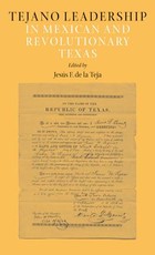 Tejano Leadership in Mexican and Revolutionary Texas
