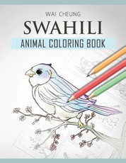 Swahili Animal Coloring Book