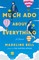Much ADO about Everything