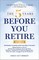 The 5 Years Before You Retire, 3rd Edition