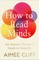 How to Read Minds