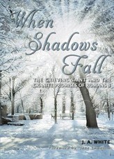 When Shadows Fall