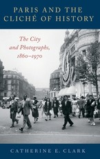 Paris and the ClichÃ© of History