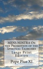 MENS NOSTRA On the Promotion of the Spiritual Exercises