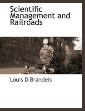 Scientific Management and Railroads