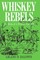 Whiskey Rebels