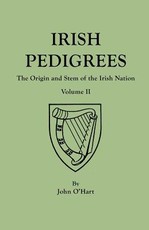 Irish Pedigrees. Fifth Edition. In Two Volumes. Volume II