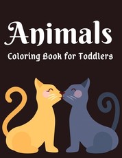 Animals Coloring Book for Toddlers