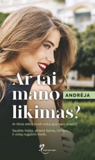 Ar tai mano likimas?