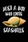 Just A Boy Who Loves Seashells