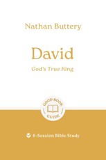 David: God's True King