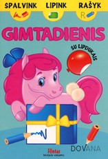 Lipink, spalvink, rašyk. Gimtadienis