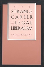 Strange Career of Legal Liberalism (Revised)
