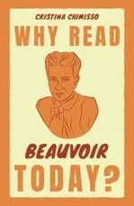 Why Read Beauvoir Today?