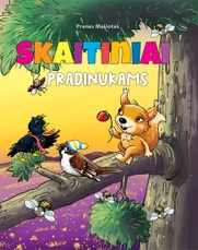 Skaitiniai pradinukams Skaitiniai pradinukams