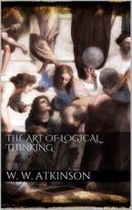 The Art Of Logical Thinking