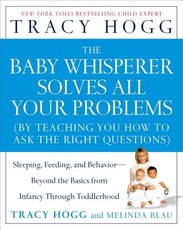 The Baby Whisperer Solves All Your Problems