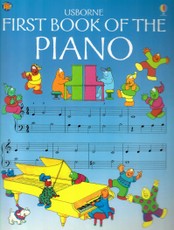 Usborne First Book of The Piano
