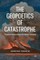 The Geopoetics of Catastrophe