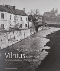 Vilnius 1960–1970. Senamiesčio kvadratai