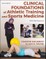 Clinical Foundations of Athletic Training and Sports Medicine