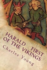 Harald First of the Vikings