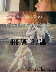 Sticks and Stones May Break My Bones - Here We Go Again