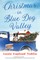 Christmas in Blue Dog Valley