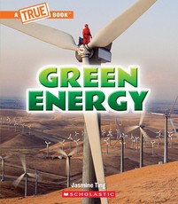 Green Energies (a True Book: A Green Future)