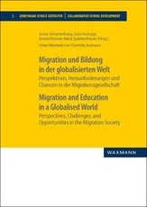Migration und Bildung in der globalisierten Welt. Migration and Education in a Globalised World