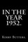 In the Year 1952.
