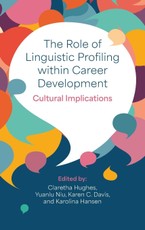 The Role of Linguistic Profiling within Career Development