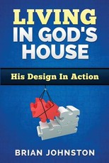 Living in God's House
