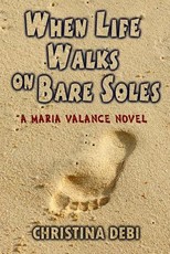 When Life Walks on Bare Soles